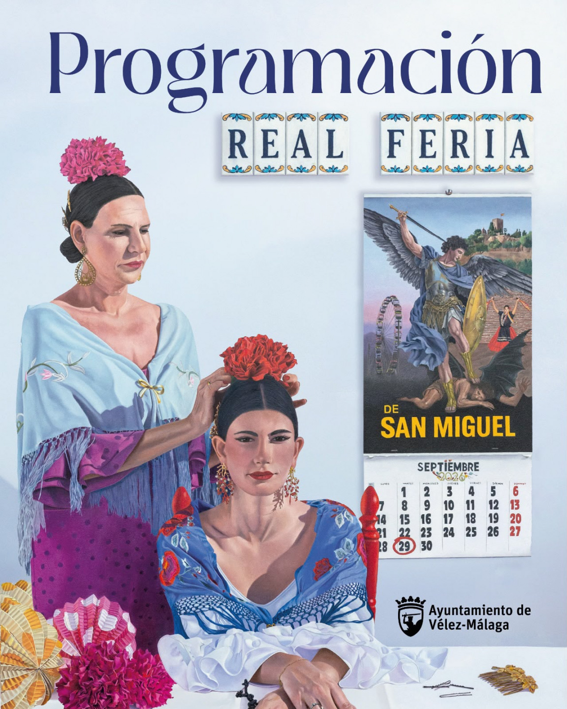 Portada del programa de la Real Feria de San Miguel 2026 de Vélez-Málaga, con el cuadro del cartel: una mujer mayor coloca un clavel rojo en el moño de una joven vestida de flamenca, junto a un calendario de septiembre con el día 29 marcado y la imagen de San Miguel.
