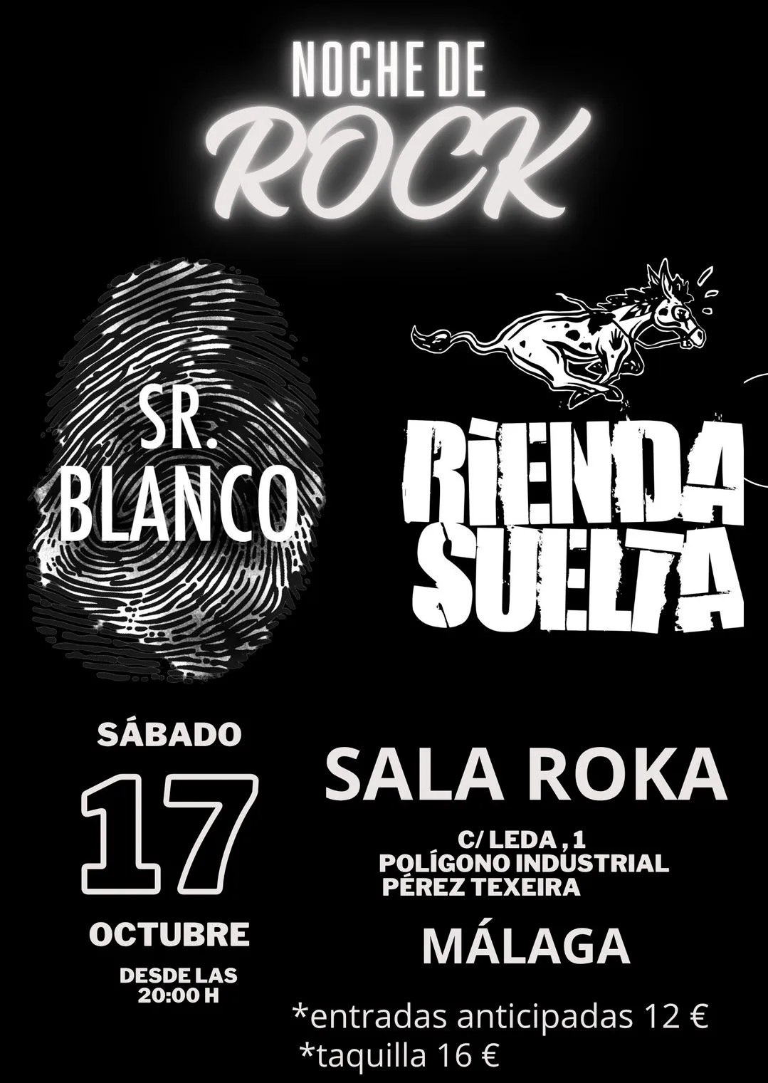 Rienda Suelta + Señor Blanco