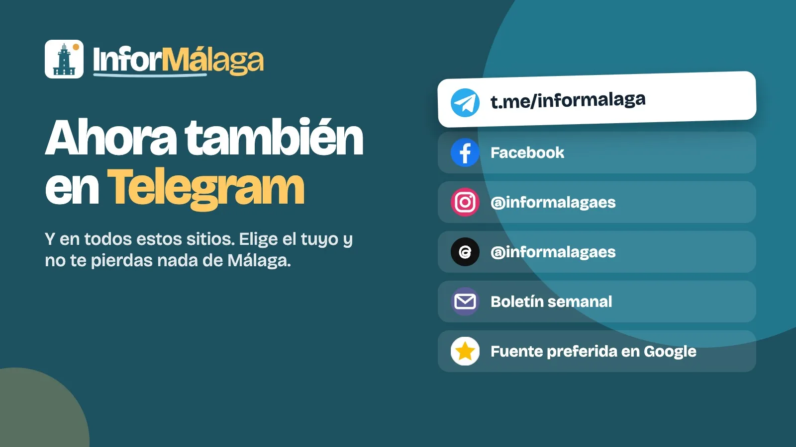 Cartel de InforMálaga: síguenos en Telegram, Facebook, Instagram, el boletín por correo y Google.