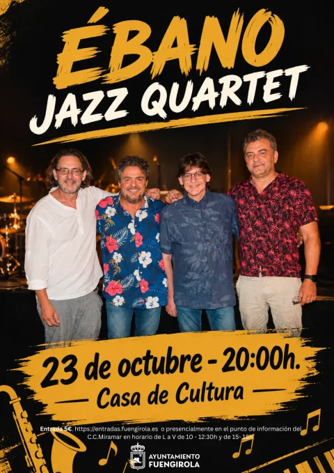 Imagen de la noticia: Ébano Jazz Quartet actúa el viernes 23 en la Casa de la Cultura de Fuengirola