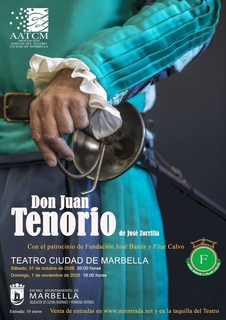 Cartel de la obra Don Juan Tenorio con una mano enguantada empuñando una espada y el texto del estreno en el Teatro Ciudad de Marbella.
