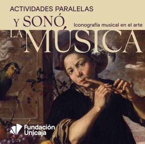 Cartel con el texto Y SONÓ LA MÚSICA sobre una pintura de un joven tocando una flauta junto a un ave y frutas.