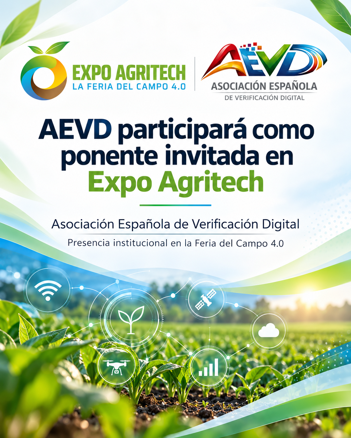 Cartel con los logotipos de Expo Agritech y AEVD, un texto sobre su participación y, abajo, un campo de cultivo con iconos digitales.